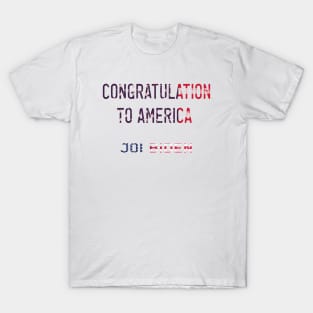 Joe biden president of america congratulations to america 2020 T-Shirt
